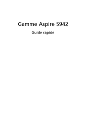 Acer Aspire 5942 Série Guide Rapide