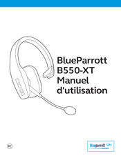 BlueParrott B550-XT Manuel D'utilisation