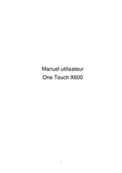 Alcatel one touch X600 Manuel Utilisateur