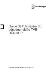 Interlogix TVE-DEC10 IP Guide De L'utilisateur