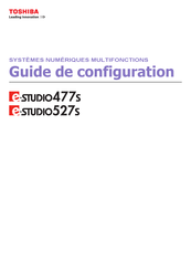 Toshiba e-studio477s Guide De Configuration