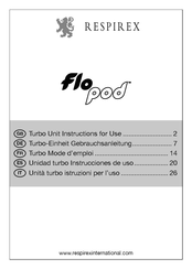 Respirex Flo pod Turbo Mode D'emploi