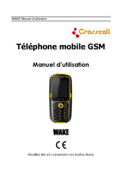 Crosscall WAKE Manuel D'utilisation