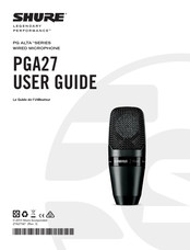 Shure PGA27 Guide De L'utilisateur