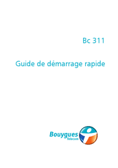 Huawei BOUYGUES TELECOM BC 311 Guide De Démarrage Rapide