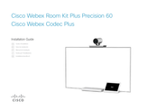 Cisco Webex Room Kit Plus Precision 60 Guide D'installation