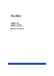 ResMed VPAP IV ST Manuel Utilisateur