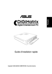 Asus DiGiMatrix Guide D'installation Rapide