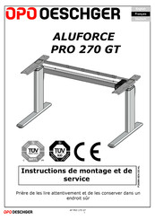OPO Oeschger ALUFORCE PRO 270 GT Instructions De Montage Et De Service