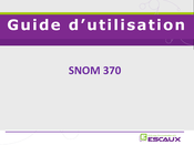 Snom 370 Guide D'utilisation