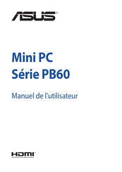 Asus PB60 Série Manuel De L'utilisateur