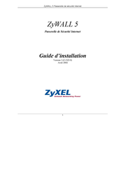 Zyxel ZyWALL 5 Guide D'installation