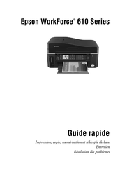 Epson WorkForce 610 Série Guide Rapide