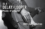 HardWire DL-8 Delay/Looper Mode D'emploi