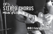HardWire CR-7 Stereo Chorus Mode D'emploi