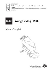 JohnsonDiversey Taski swingo 750E Mode D'emploi
