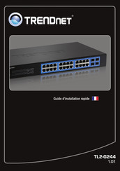 TRENDnet TL2-G244 Guide D'installation Rapide