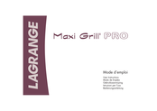 Lagrange Maxi Grill PRO Mode D'emploi