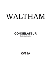 Waltham KV79A Guide D'utilisation