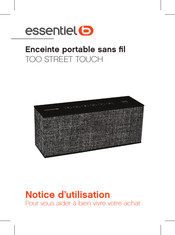 essentiel b TOO STREET TOUCH Notice D'utilisation