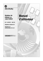 Allen-Bradley 1336 FORCE Manuel D'utilisateur