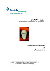 Pentair Pool Products QUAD D.E. 48 Manuel De L'utilisateur Et D'installation