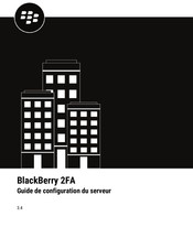 Blackberry 2FA Guide De Configuration