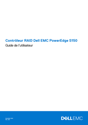 Dell EMC PERC S150 Guide De L'utilisateur