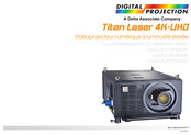 Digital Projection Titan Laser 4K-UHD Manuel De L'utilisateur