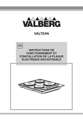 VALBERG VALTE4N Instructions De Fonctionnement Et D'installation