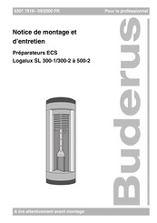 Buderus Logalux SL 300-1 Notice De Montage Et D'entretien