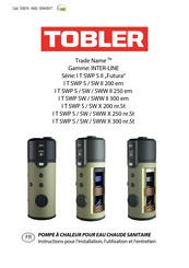TOBLER INTER-LINE I T SWP S X 200 nr.St Instructions Pour L'installation, L'utilisation Et L'entretien