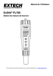 Extech Instruments ExStik FL700 Manuel De L'utilisateur