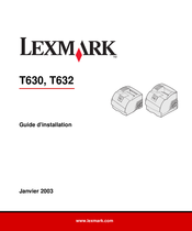Lexmark T630 Guide D'installation