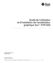 Sun Microsystems XVR-600 Guide De L'utilisateur Et D'installation