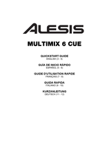 Alesis MULTIMIX 6 CUE Guide D'utilisation Rapide