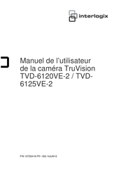 Interlogix TruVision TVD-6120VE-2 Manuel De L'utilisateur