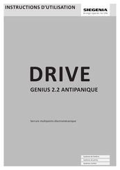 Siegenia DRIVE GENIUS 2.2 ANTIPANIQUE Instructions D'utilisation