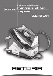 Astoria Clic'n Steam RC 2500 A Instructions D'utilisation