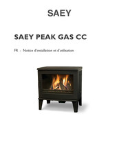 Saey PEAK GAS CC Notice D'installation Et D'utilisation