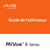 Mio MiVue 6 Série Guide De L'utilisateur