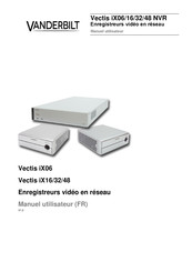 Vanderbilt Vectis iX16 NVR Manuel Utilisateur
