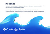 Cambridge Audio Incognito KP10 Guide D'installation