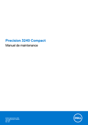 Dell Precision 3240 Compact Manuel De Maintenance