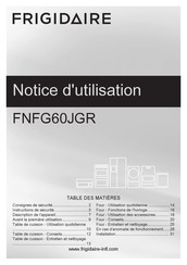 Frigidaire FNFG60JGR Notice D'utilisation