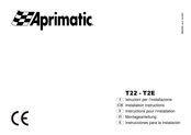 Aprimatic T22 Instructions Pour L'installation