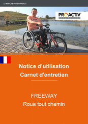 ProActiv FREEWAY Notice D'utilisation