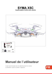 SYMA X5C Manuel De L'utilisateur