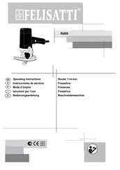 Felisatti R400 Mode D'emploi