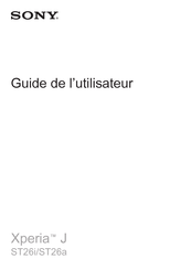 Sony Xperia J ST26a Guide De L'utilisateur